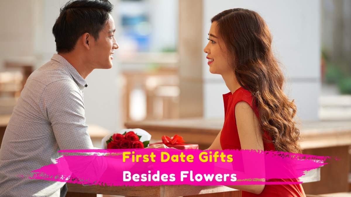 First Date Gifts Besides Flowers