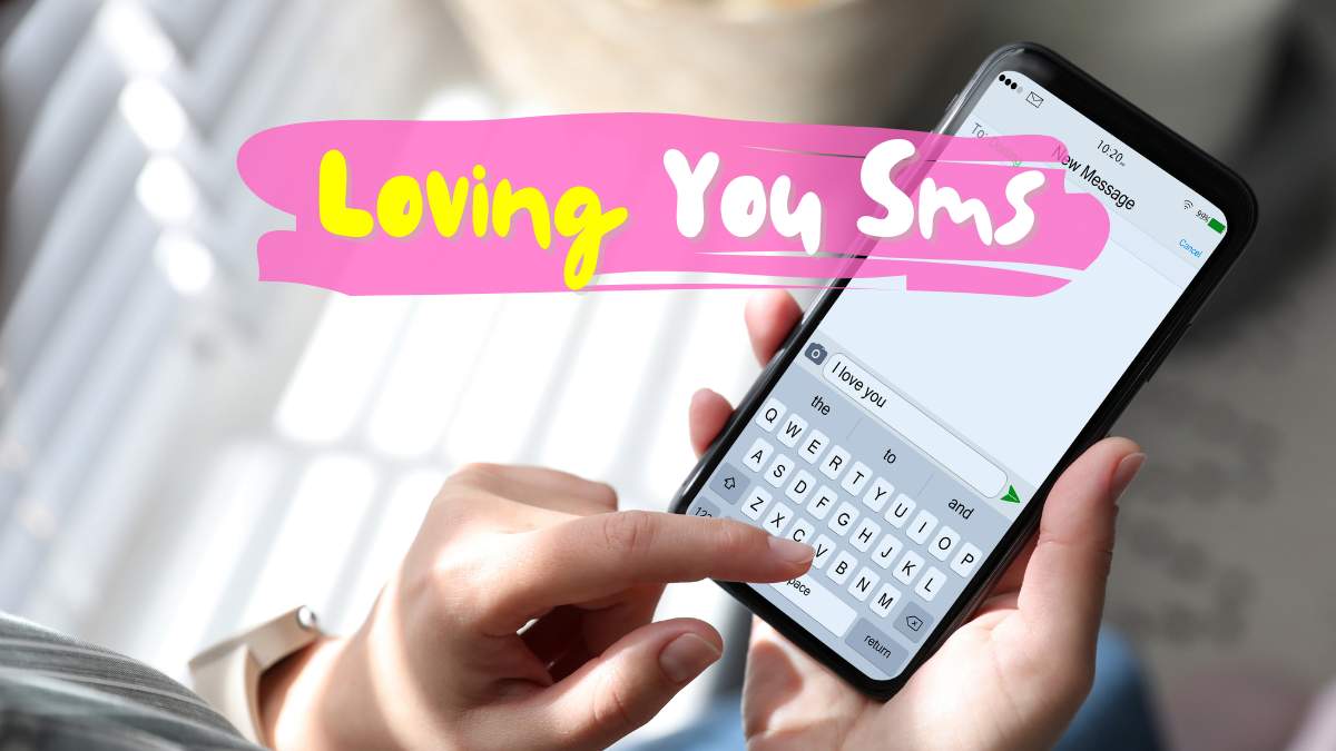 Loving you sms