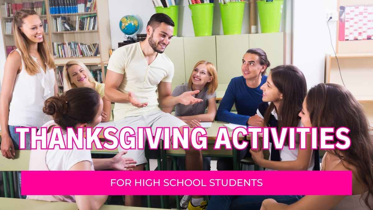 Thanksgiving Activities for High School Students