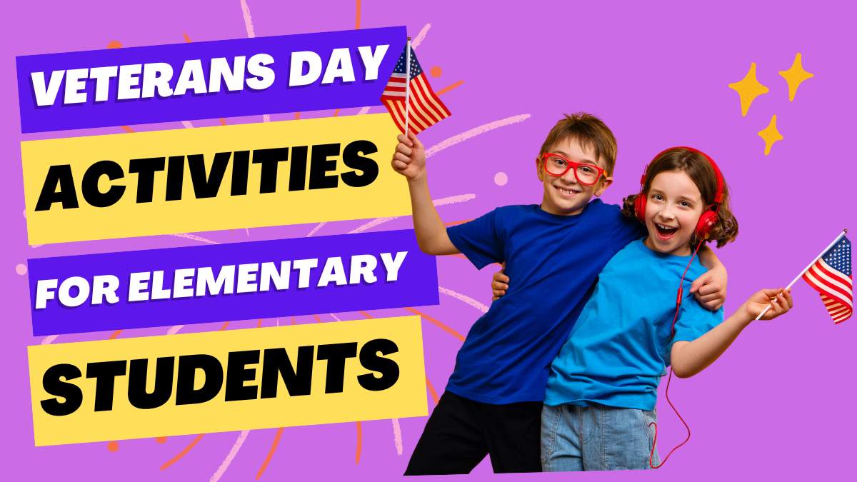 Veterans Day Activities for Elementary Students